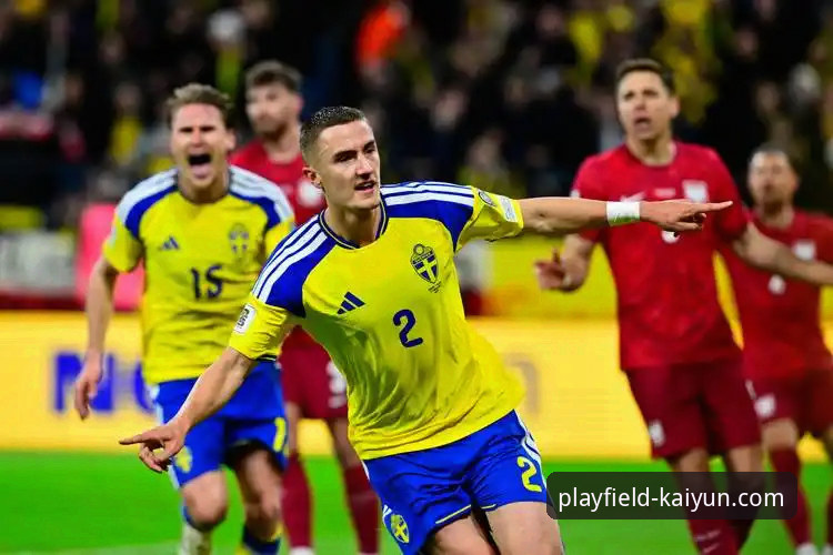 开云体育最新版本哪个好 瑞典中场贝里瓦尔世预赛生死战:从手术台到世界杯的实战评测